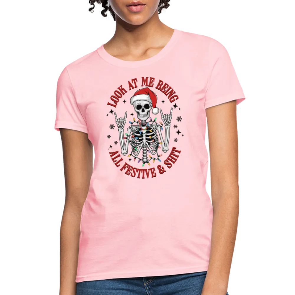 Look At Me Being All Festive and Shit (Christmas) Women's Contoured T-Shirt